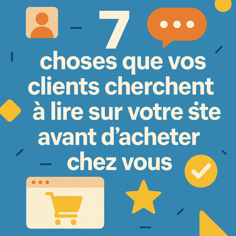 7 contenus que vos clients veulent lire sur votre site avant d’acheter